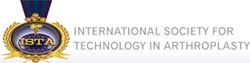 International Society for Technology in Arthroplasty (ISTA)